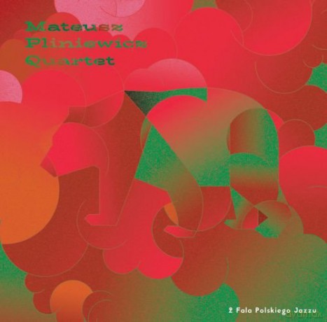 Mateusz Pliniewicz Quartet: Warsztat dźwięku: 2 fala polskiego jazzu [CD]