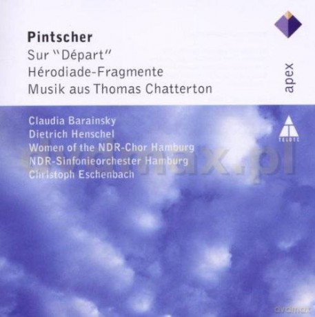 Christoph Eschenbach: Matthias Pintscher: Sur Depart/Herodiade-Frag. [CD]