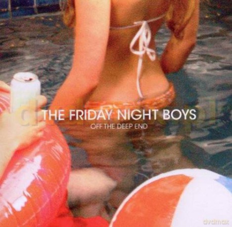 The Friday Night Boys: Off The Deep End [CD]