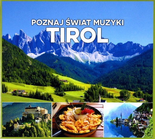 Poznaj Świat Muzyki. Tirol [CD]