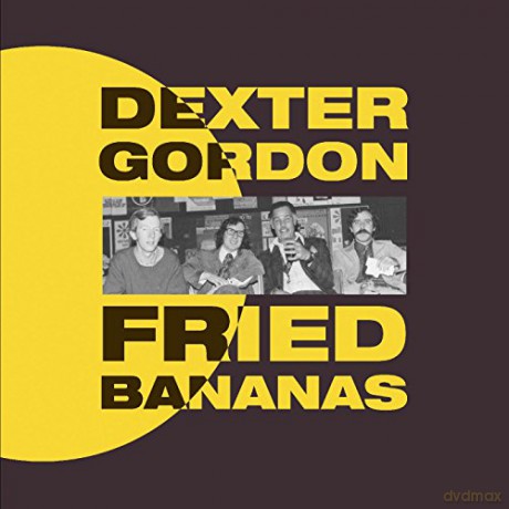 Dexter Gordon: Fried Bananas (digipack) [CD]