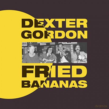 Dexter Gordon: Fried Bananas [Winyl]