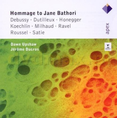 Dawn Upshaw/Jerome Ducros: Hommage To Jane Bathori [CD]