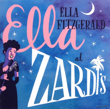 Ella Fitzgerald: Ella At Zardi's [CD]