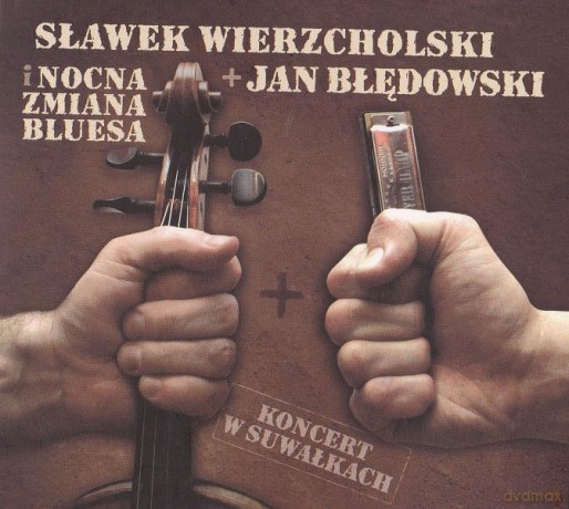 Sławek Wierzcholski i Jan Błędowski: Koncert w Suwałkach [CD]