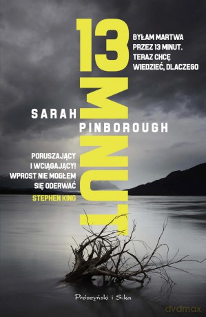 13 minut - Sarah Pinborough [KSIĄŻKA]
