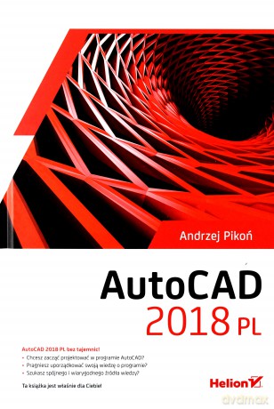 AutoCAD 2018 PL - Andrzej Pikoń [KSIĄŻKA]