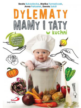 Dylematy mamy i taty w kuchni [KSIĄŻKA]