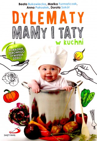 Dylematy mamy i taty w kuchni [KSIĄŻKA]