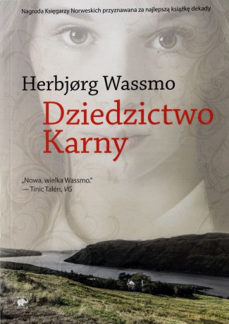 Dziedzictwo karny. Trylogia Diny (Tom 3) - Herbjorg Wassmo [KSIĄŻKA]