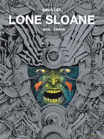 Gail Chaos. Lone Sloane (Tom 2) - Philippe Druillet [KOMIKS]
