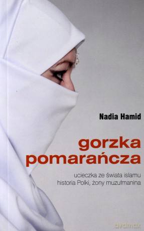 Gorzka pomarańcza - Nadia Hamid [KSIĄŻKA]
