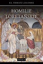 Homilie loretańskie (Tom 16) - Tomasz Jelonek [KSIĄŻKA]