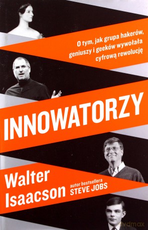 Innowatorzy - Walter Isaacson [KSIĄŻKA]