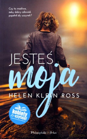 Jesteś moja - Helen Klein Ross [KSIĄŻKA]