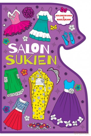 Kolorowanki. Salon sukien. Kolorowanka z naklejkami [KSIĄŻKA]