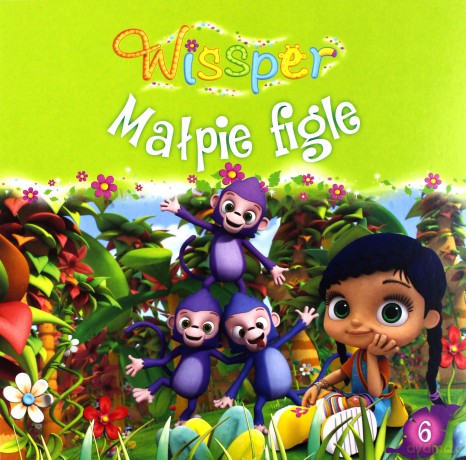 Małpie figle. Wissper (Tom 6) [KSIĄŻKA]