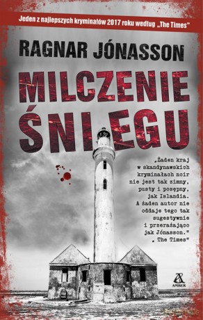 Milczenie śniegu - Ragnar Jonasson [KSIĄŻKA]