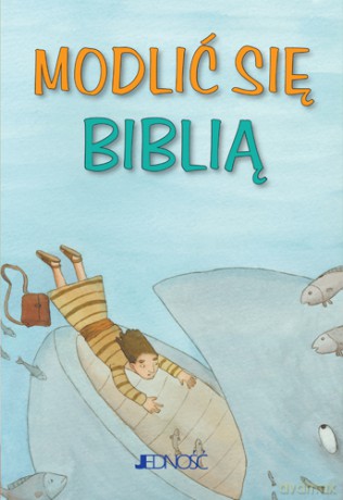 Modlić się Biblią [KSIĄŻKA]