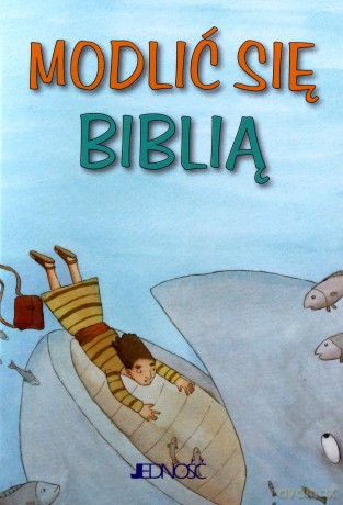 Modlić się Biblią [KSIĄŻKA]