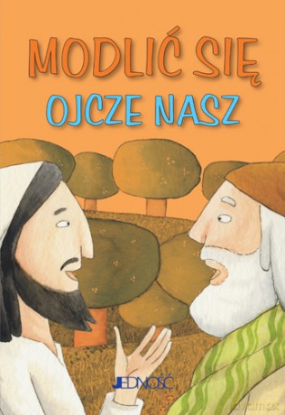 Modlić się Ojcze nasz [KSIĄŻKA]