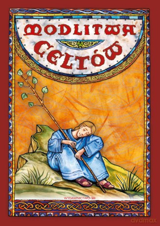 Modlitwa celtów [KSIĄŻKA]