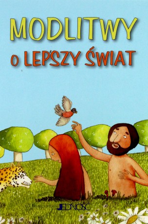 Modlitwy o lepszy świat [KSIĄŻKA]