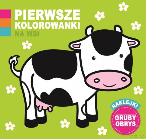 Na wsi. Pierwsze kolorowanki [KSIĄŻKA]