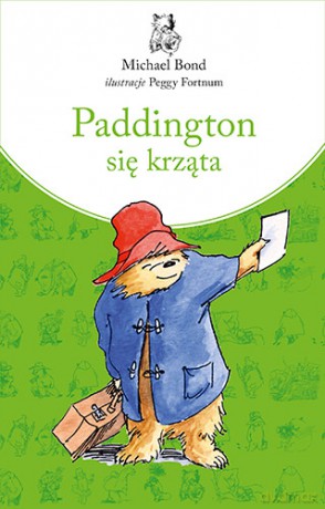 Paddington się krząta - Michael Bond [KSIĄŻKA]