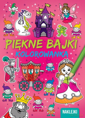 Piękne bajki. Kolorowanka [KSIĄŻKA]