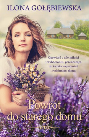 Powrót do starego domu (pocket) - Ilona Gołębiewska [KSIĄŻKA]