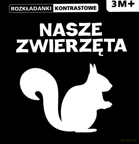 Rozkładanki kontrastowe nasze zwierzęta 3m+ [KSIĄŻKA]