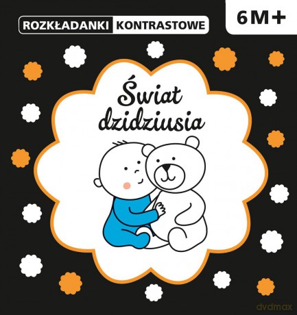 Rozkładanki kontrastowe świat dzidziusia 6m+ [KSIĄŻKA]