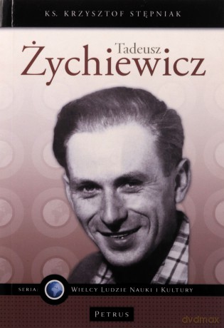 Tadeusz Żychiewicz - Krzysztof Stępniak [KSIĄŻKA]