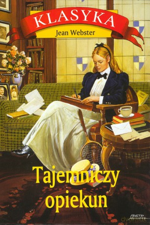Tajemniczy opiekun - Jean Webster [KSIĄŻKA]