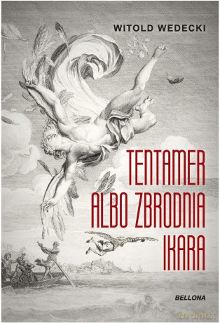 Tentamer albo zbrodnia Ikara - Witold Wedecki [KSIĄŻKA]