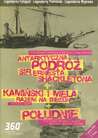 Antarktyczna podróż sir Ernesta Shackletona [2DVD]