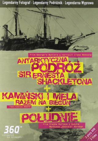Antarktyczna podróż sir Ernesta Shackletona [2DVD]