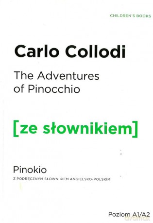 The adventures of Pinocchio. Pinokio z podręcznym słownikiem angielsko-polskim - Carlo Collodi [KSIĄŻKA]