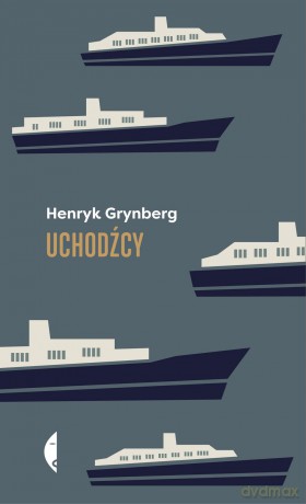 Uchodźcy - Henryk Grynberg [KSIĄŻKA]