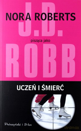 Uczeń i śmierć - J.D. Robb [KSIĄŻKA]