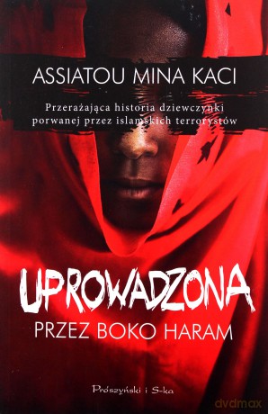 Uprowadzona przez Boko Haram - Assiatou [KSIĄŻKA]