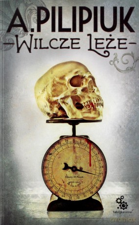 Wilcze leże - Andrzej Pilipiuk [KSIĄŻKA]