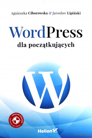 Wordpress dla początkujących - Agnieszka Ciborowska [KSIĄŻKA]