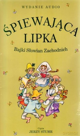 Śpiewająca Lipka. Bajki Słowian Zachodnich [AUDIOBOOK] [4CD]