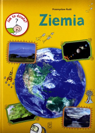 Ziemia. Jak to działa - Przemysław Rudź [KSIĄŻKA]