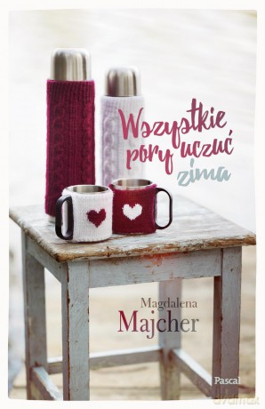 Zima. Wszystkie pory uczuć (Tom 2) - Magdalena Majcher [KSIĄŻKA]