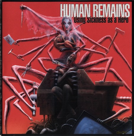 Human Remains: Using Sickness As A Hero [Winyl]