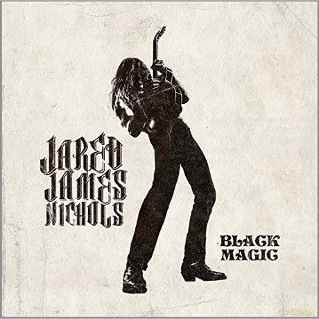 Jared James Nichols: Black Magic White [Winyl]