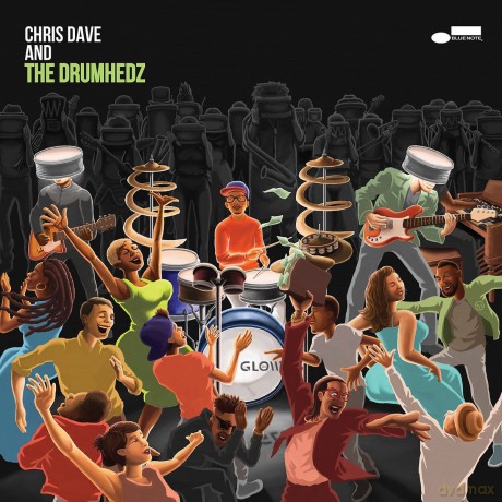 Dave Chris And The Drumhedz: Chris Dave And The Drumhedz [CD]
